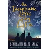 KNYGA Benjamin Alire Senz Inexplicable Logic of My Life