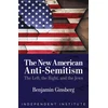 KNYGA Benjamin Ginsberg New American Anti-Semitism