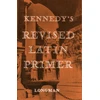 KNYGA Benjamin Kennedy Kennedy's Revised Latin Primer Paper