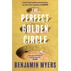 KNYGA Benjamin Myers Perfect Golden Circle, Selected for BBC 2 Between the Covers Book Club 2022