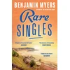 KNYGA Benjamin Myers Rare Singles, ‘A heartwarming summer read’ independent.co.uk