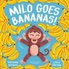 KNYGA Benjamin Richards Milo Goes Bananas