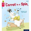 KNYGA Benjamin Scott Oxford Reading Tree Word Sparks: Level 4: Carrot in a Spin