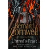 KNYGA Bernard Cornwell Uhtred’s Feast, Inside the World of the Last Kingdom