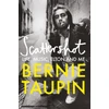KNYGA Bernie Taupin Scattershot, Life, Music, Elton and Me