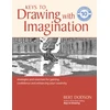 KNYGA Bert Dodson Keys to Drawing with Imagination, Strategies and Exercises for Gaining Confidence and Enhancing your Creativity