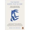 KNYGA Bessel van der Kolk Body Keeps the Score