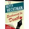 KNYGA Betty Hechtman Sentenced to Death