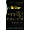 KNYGA Betty Mahmoody Not Without My Daughter