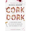 KNYGA Bianca Bosker Cork Dork