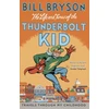 KNYGA Bill Bryson Life And Times Of The Thunderbolt Kid