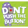 KNYGA Bill Cotter Don’t Push the Button!