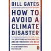 KNYGA Bill Gates How to Avoid a Climate Disaster, The Solutions We Have and the Breakthroughs We Need