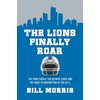 KNYGA Bill Morris Lions Finally Roar