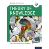 KNYGA Bill Roberts Oxford IB Diploma Programme: IB Prepared: Theory of Knowledge