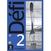 KNYGA Biras, Pascal, Denyer, Monique, Gloanec, Audrey, Witta, Stéphanie Defi, Defi 2 - Cahier d'exercices + audio MP3. A2