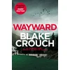 KNYGA Blake Crouch Wayward