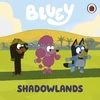 KNYGA Bluey: Shadowlands
