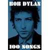 KNYGA Bob Dylan 100 Songs