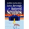 KNYGA Bobbie Darbyshire Love, Revenge &amp; Buttered Scones