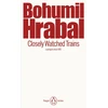 KNYGA Bohumil Hrabal Closely Watched Trains