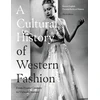 KNYGA Bonnie English Cultural History of Western Fashion, From Haute Couture to Virtual Couture