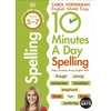 KNYGA Bookshop Vorderman Carol 10 Minutes A Day Spelling, Ages 5-7 (Key Stage 1): Supports the National Curriculum, Helps Develop Strong English Skills