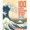 KNYGA Bookshop 100 Great Eastern Works of Art