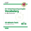 KNYGA Bookshop 11+ GL 10-Minute Tests: Vocabulary for Verbal Reasoning &amp; English - Ages 10-11 Book 2 (with Onl. Ed)