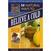 KNYGA Bookshop 50 Natural Ways to Relieve a Cold