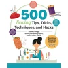 KNYGA Bookshop 500 Sewing Tips, Tricks, Techniques, and Hacks