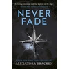 KNYGA Bookshop A Darkest Minds Novel: Never Fade