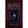KNYGA Bookshop Telesco, Patricia (Patricia Telesco) Advanced Witchcraft: Exploring Deeper Levels of Spiritual Skills and Masterful Magic