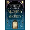 KNYGA Stephanie Garber Garber Stephanie Alchemy of Secrets: The spellbinding new novel from the global No. 1 bestselling author of Caraval and Once Upon a Broken Heart