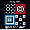 KNYGA Bookshop Baby Sees: Spots and Dots