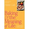 KNYGA Bookshop Goh Helen Baking and the Meaning of Life: How to find joy in 100 recipes