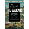 KNYGA Misha Glenny The Balkans, 1804–2012