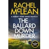 KNYGA Rachel Mclean Ballard Down Murder