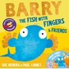 KNYGA Bookshop Hendra, Sue; Linnet, Paul Barry the Fish with Fingers &amp; Friends: Three Funny Adventures