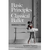 KNYGA Bookshop Basic Principles of Classical Ballet