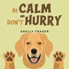 KNYGA Bookshop Be Calm and Don't Hurry