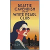 KNYGA Bookshop Beattie Cavendish and the Baltas Pearl Club
