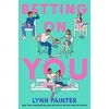 KNYGA Lynn Painter Betting on You