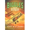 KNYGA Bookshop Johns, Captain W. E. Biggles and the Rescue Flight