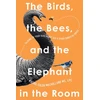 KNYGA Bookshop Birds, the Bees, and the Elephant in the Room