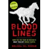 KNYGA Bookshop Bloodlines - How the FBI took on Mexico's most violent drugs cartel