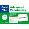 KNYGA Bookshop Bond 11+: Bond 11+ Advanced Vocabulary Flashcards: 200 flashcards ready for the 2025 exams (for GL Assessment &amp; other 11 plus exams)