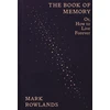 KNYGA Mark Rowlands Book of Memory