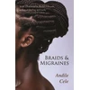 KNYGA Bookshop Braids &amp; Migraines