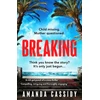 KNYGA Bookshop Cassidy Amanda Breaking: Shortlisted for the CWA John Creasey New Blood Dagger Award